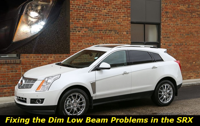 fixing the dim low beam problem in the cadillac sr